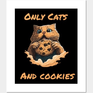 Only Cats And Cookies Posters and Art